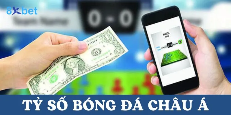 Tỷ số bóng đá châu Á: Hướng dẫn chi tiết cho người mới Tỷ số bóng đá châu Á